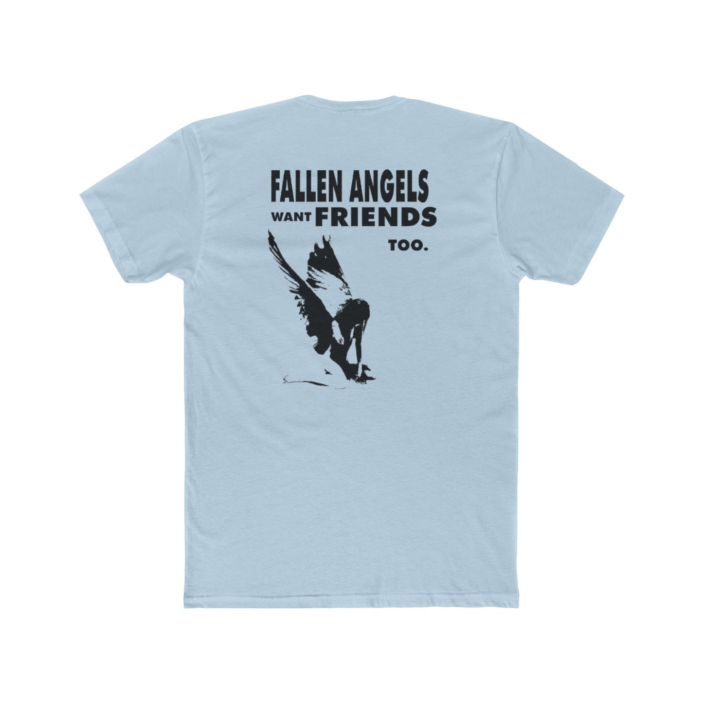 Stylish Graphic Tee with 'fallen angels want friends too' Design, Unisex Crew Shirt, Trendy Casual Wear, Perfect for Street Style, Gift for Music Lovers